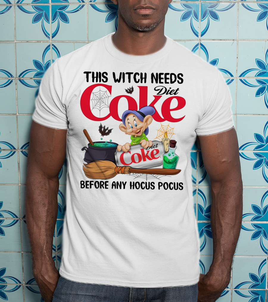 This Witch Needs Diet Coke Before Any Hocus Pocus Dopey Cauldron Broom T-Shirt