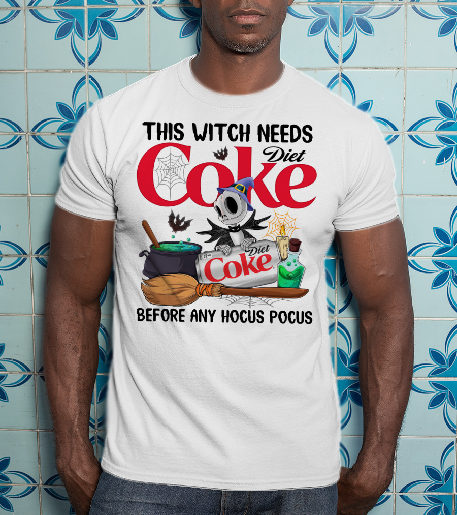 This Witch Needs Diet Coke Before Any Hocus Pocus Jack Skellington T-Shirt