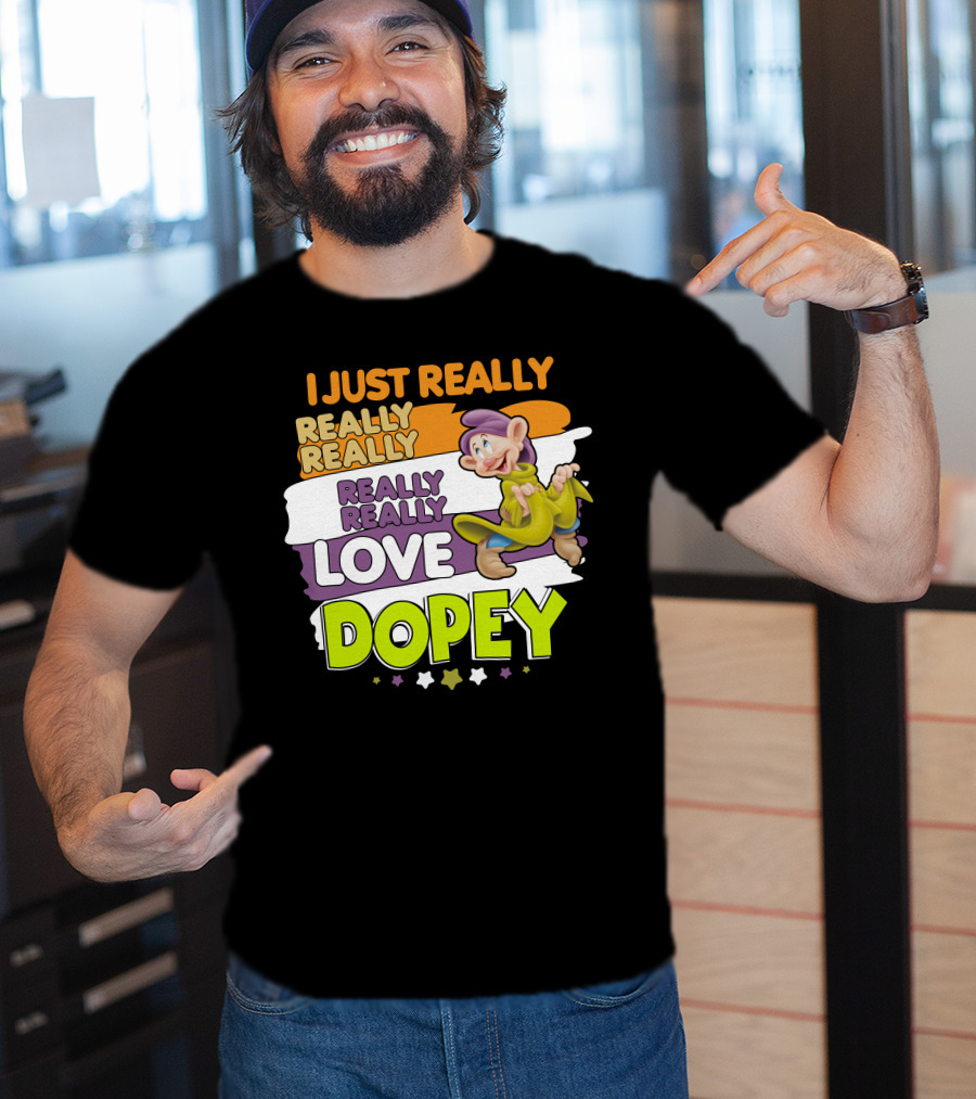 I Just Really Really Really Really Really Love Dopey T-Shirt