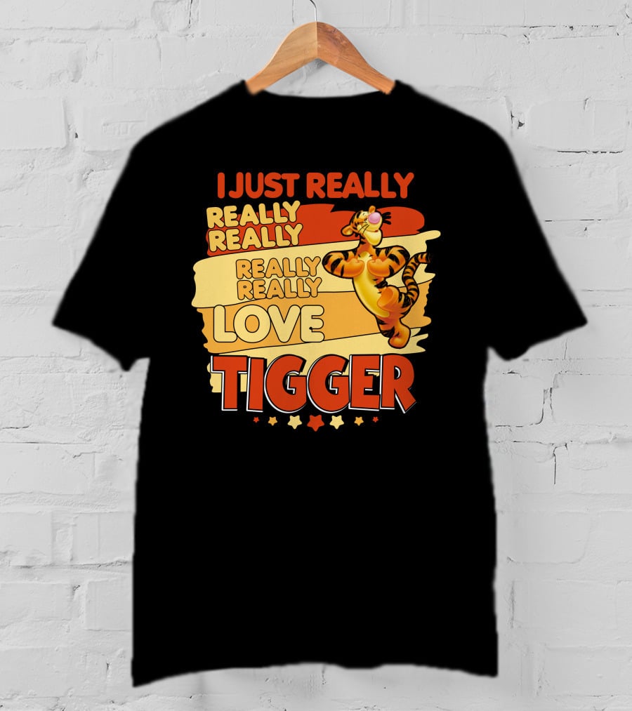 I Just Really Really Really Really Love Tigger T-Shirt