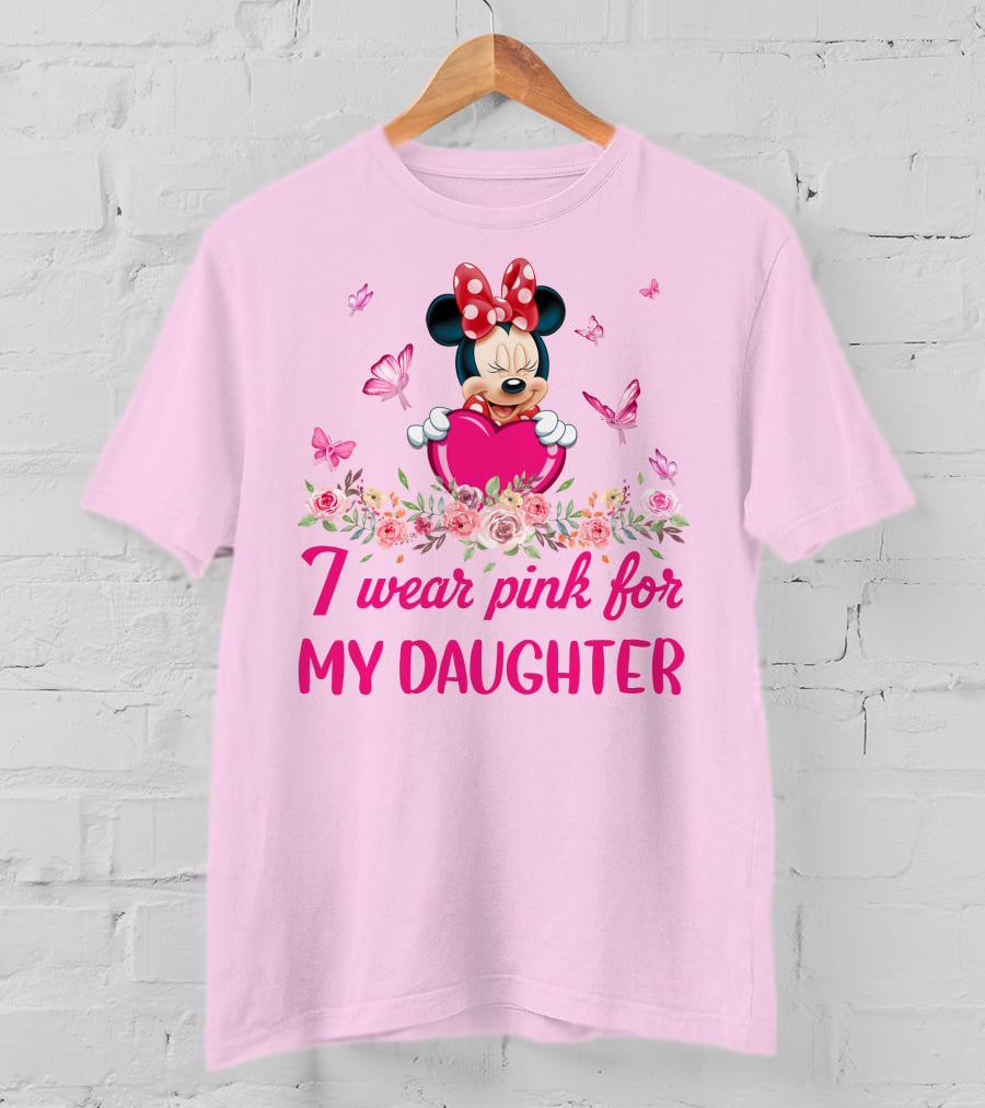Minnie I Wear Pink For My Daughter T-Shirt