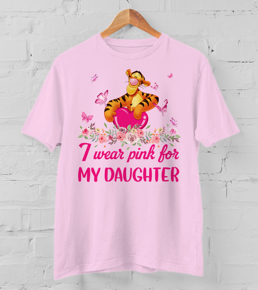 Tigger I Wear Pink For My Daughter Butterfly Flowers T-Shirt
