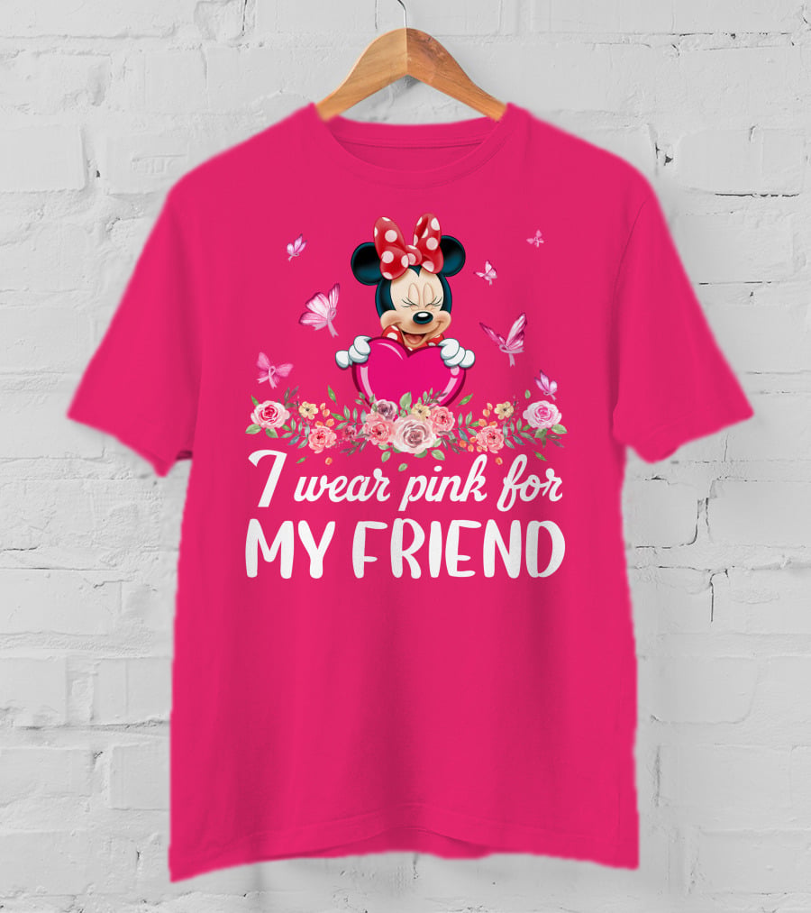 I Wear Pink For My Friend Minnie T-Shirt