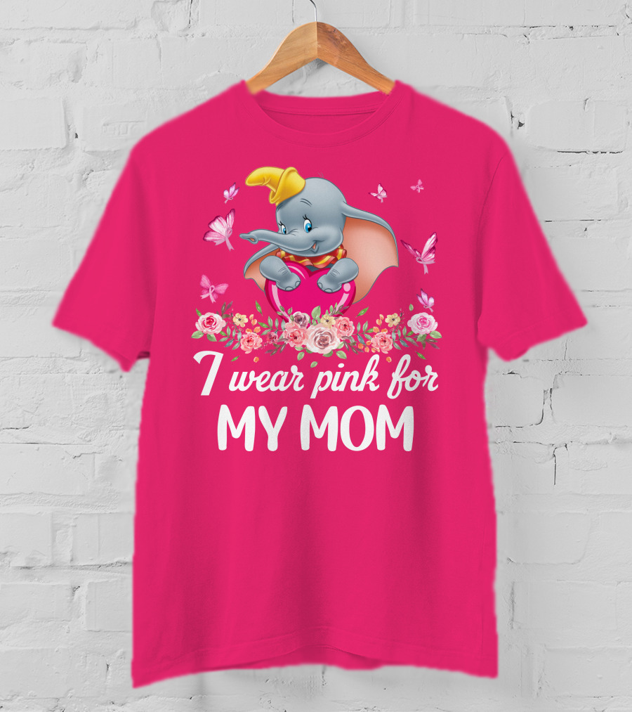 Dumbo I Wear Pink For My Mom Butterflies And Flowers T-Shirt