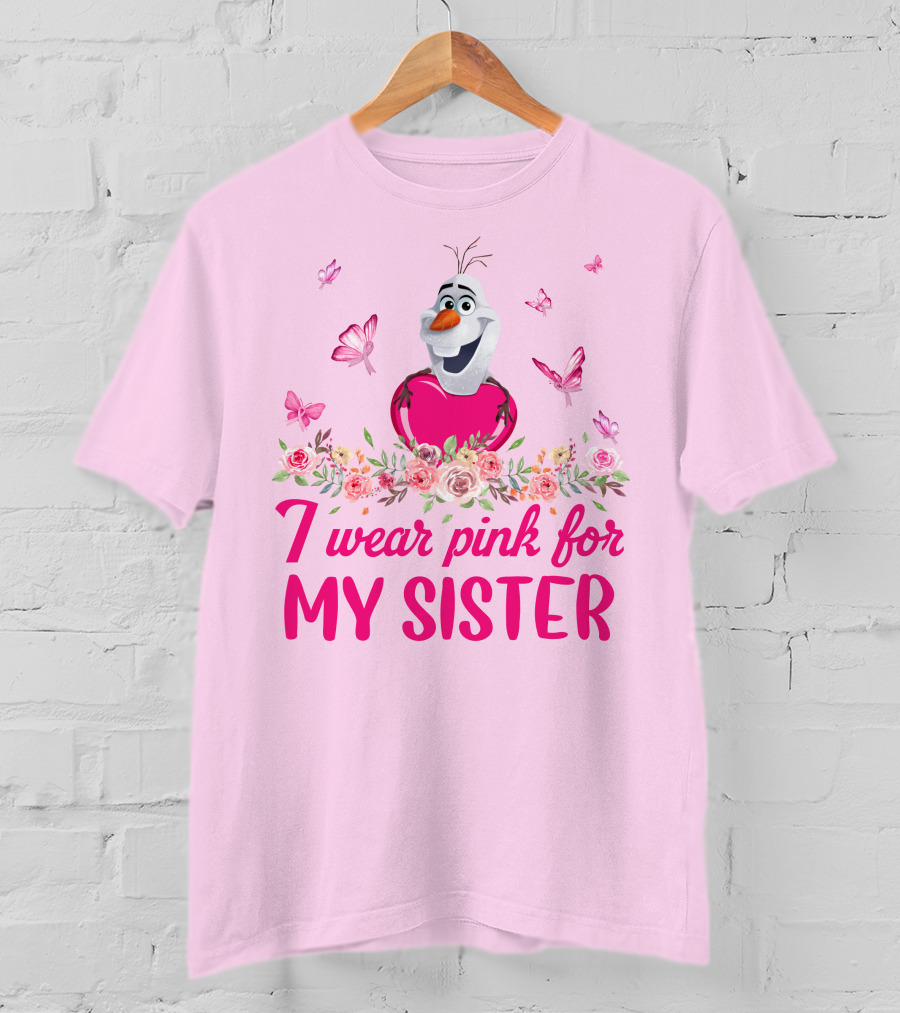 Olaf I Wear Pink For My Sister Butterfly Floral T-Shirt
