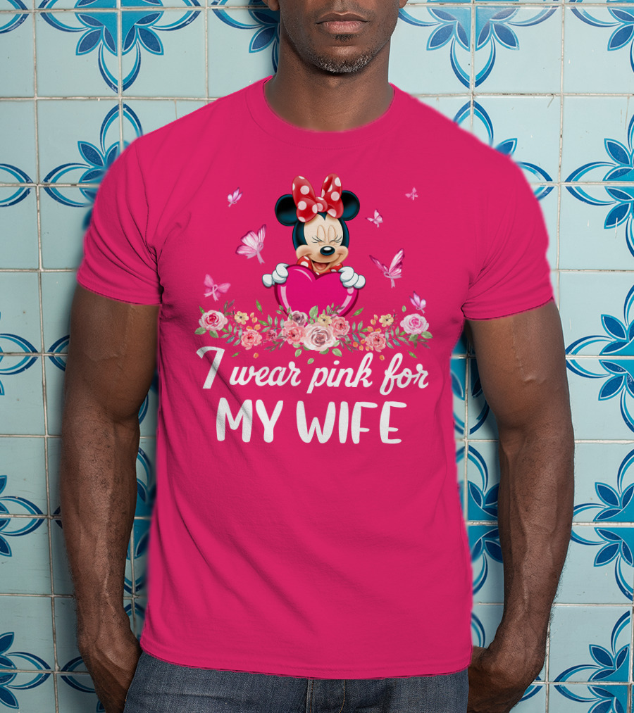 I Wear Pink For My Wife Minnie T-Shirt