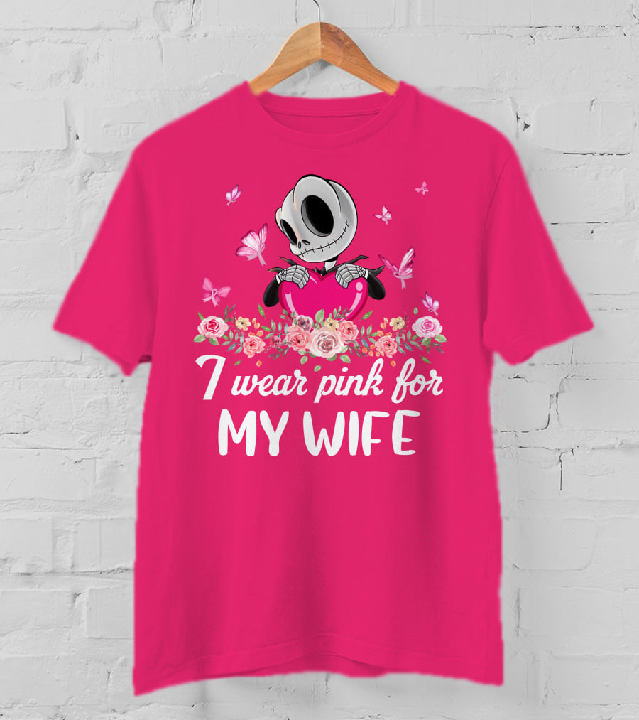 I Wear Pink For My Wife Jack Skeleton Roses Butterflies T-Shirt