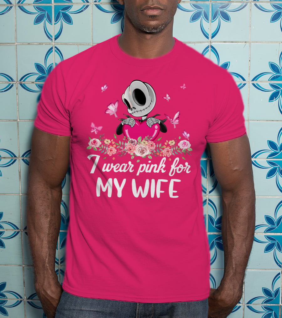 I Wear Pink For My Wife Jack Skeleton Roses Butterflies T-Shirt