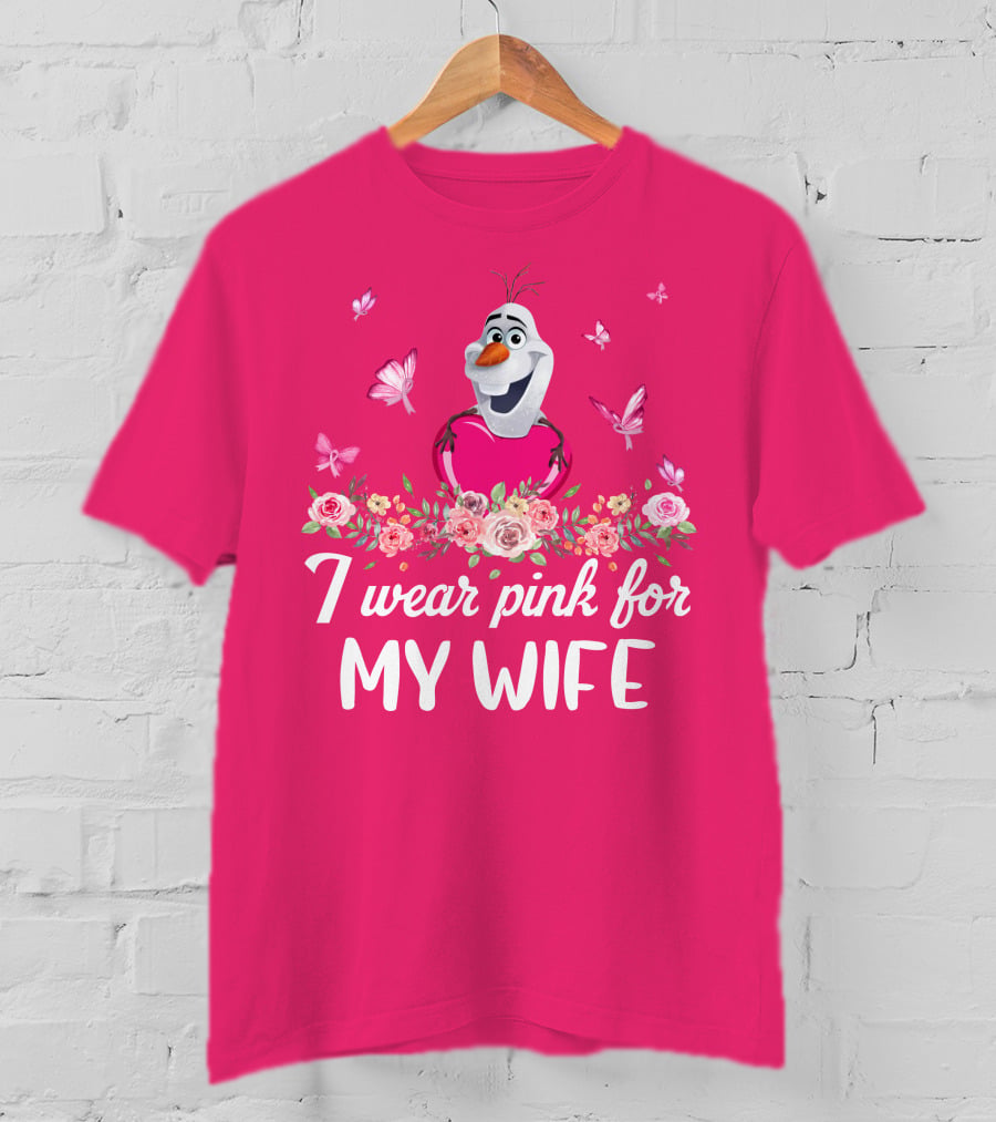 I Wear Pink For My Wife Olaf Roses Butterflies T-Shirt