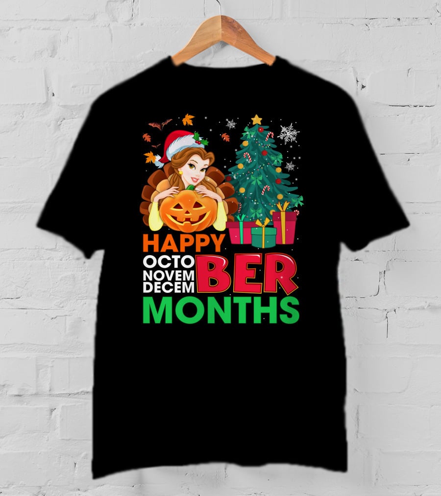 Happy Octo Novem Decem Ber Months Belle Christmas Tree Jack-O'-Lantern T-Shirt