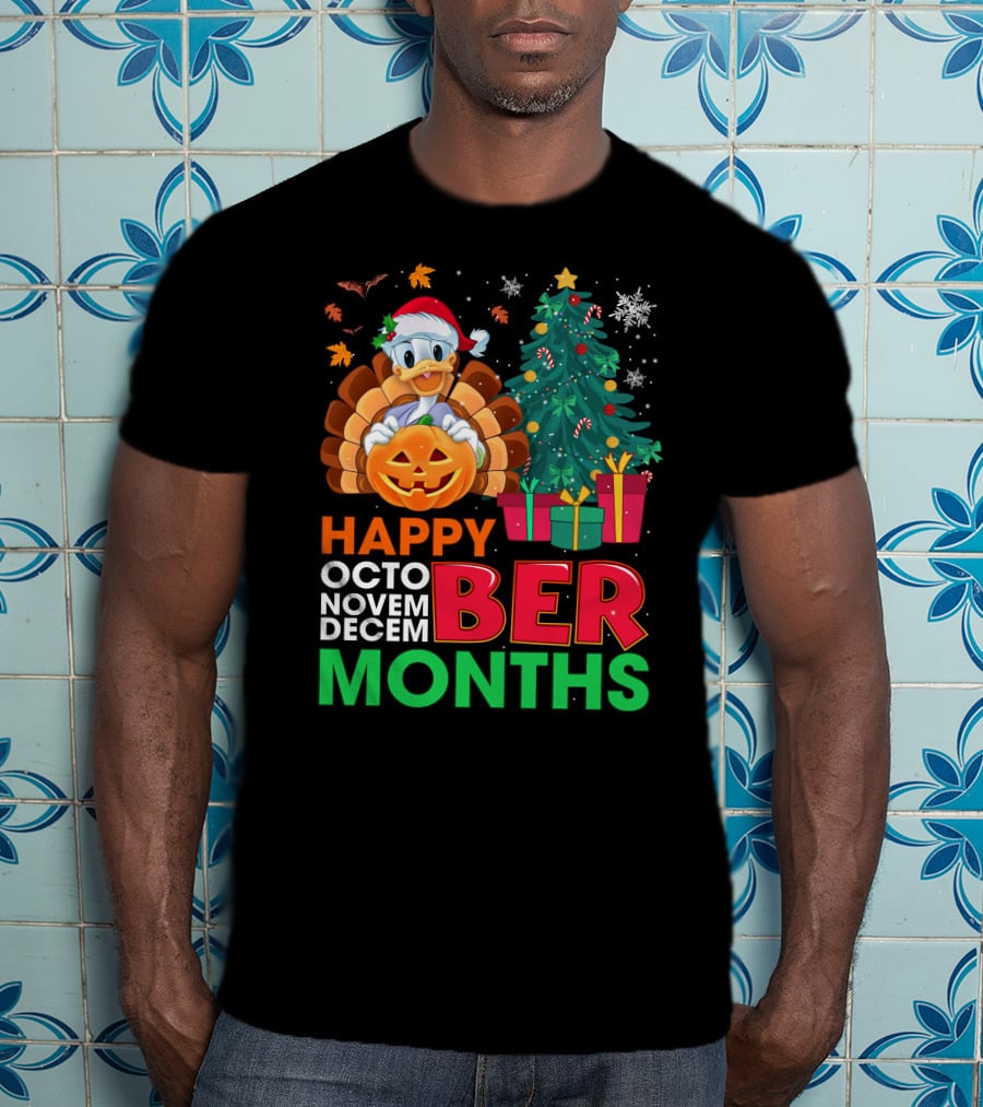 Happy Octo Novem Decem Ber Months Turkey Christmas Tree Pumpkin Duck T-Shirt