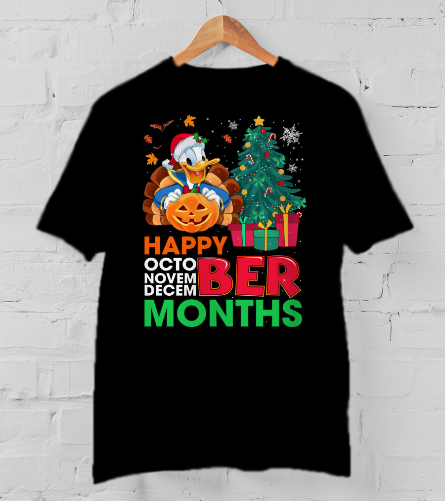 Happy October November December Months Donald Duck Halloween Christmas T-Shirt