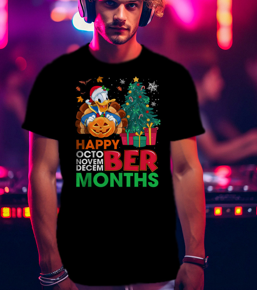Happy October November December Months Donald Duck Halloween Christmas T-Shirt