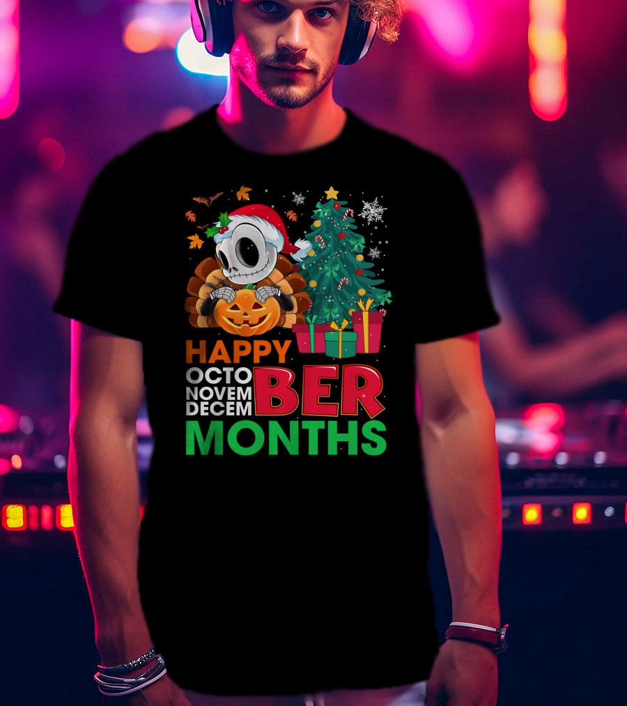 Happy Octo Novem December Months Jack Skellington T-Shirt