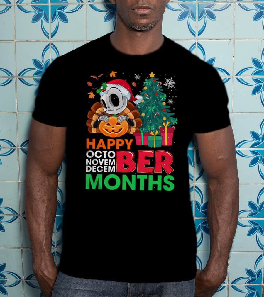Happy Octo Novem December Months Jack Skellington T-Shirt