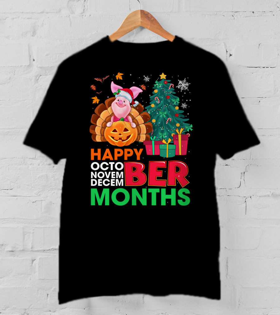 Happy Octo Novem Decem Ber Months Piglet Christmas Tree Turkey Pumpkin T-Shirt