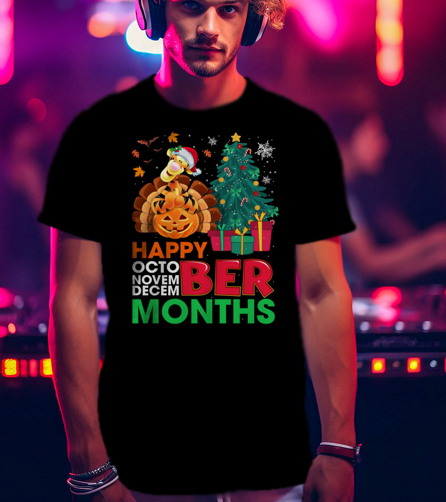 Happy Octo Novem Decem Ber Months Tigger T-Shirt