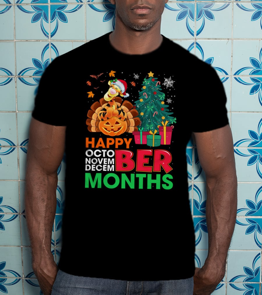 Happy Octo Novem Decem Ber Months Tigger T-Shirt