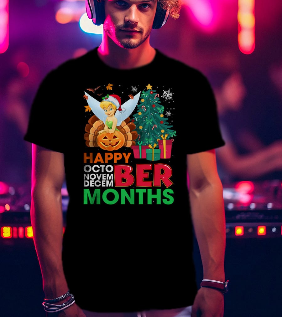 Happy Octo Novem Decem Ber Months Tinker Bell Christmas Tree Thanksgiving Pumpkin Santa Hat T-Shirt