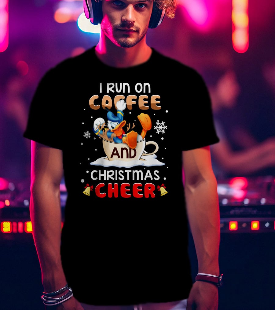 I Run On Coffee And Christmas Cheer Donald Duck T-Shirt