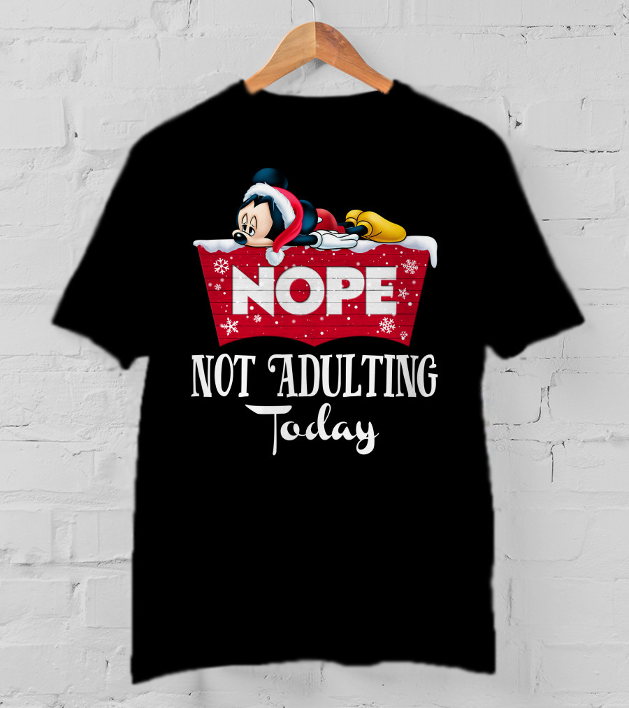 Nope Mickey Not Adulting Today Holiday Snowflakes T-Shirt