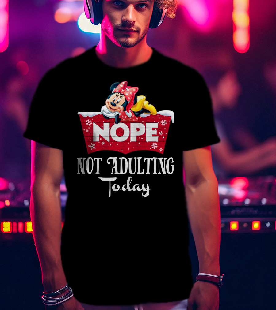 Minnie Nope Not Adulting Today T-Shirt