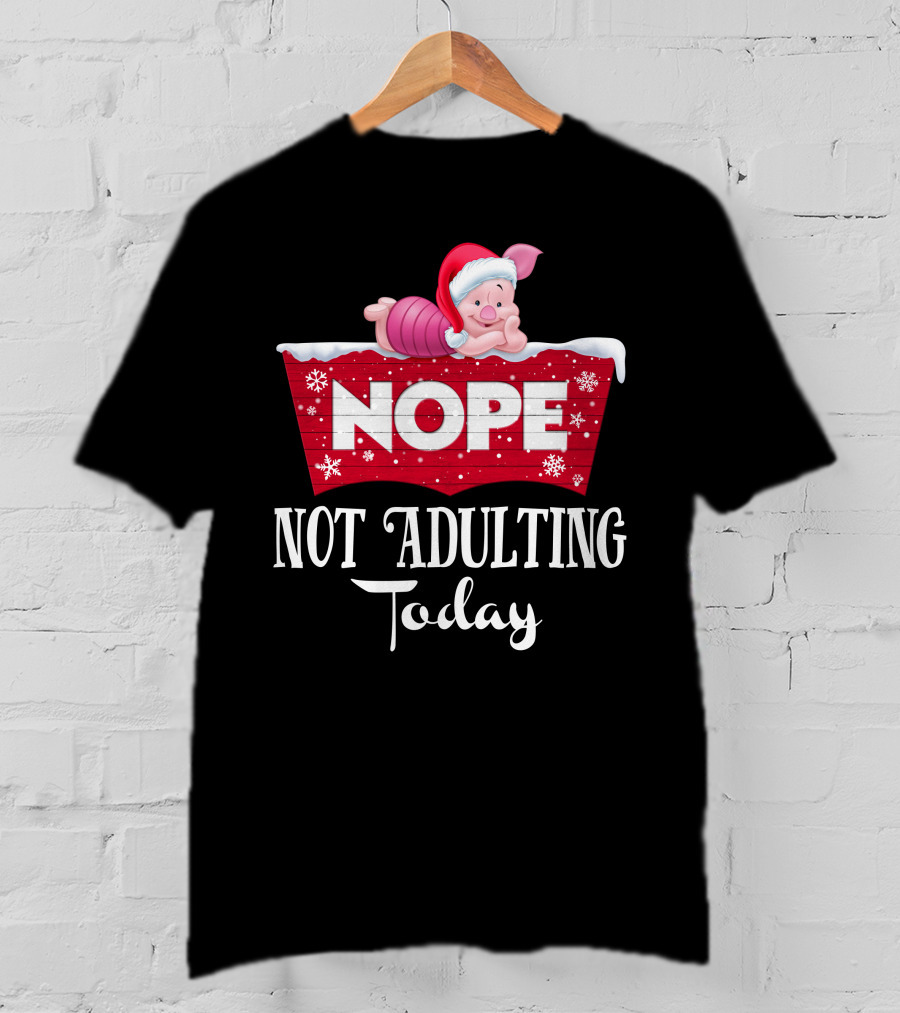 Nope Not Adulting Today Piglet Christmas Santa Hat Snowflakes T-Shirt