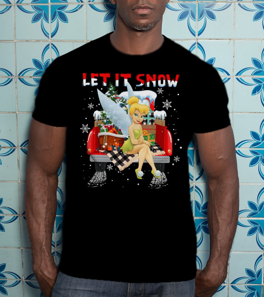 Let It Snow Tinkerbell Sitting On Truck With Gifts And Snowflakes T-Shirt