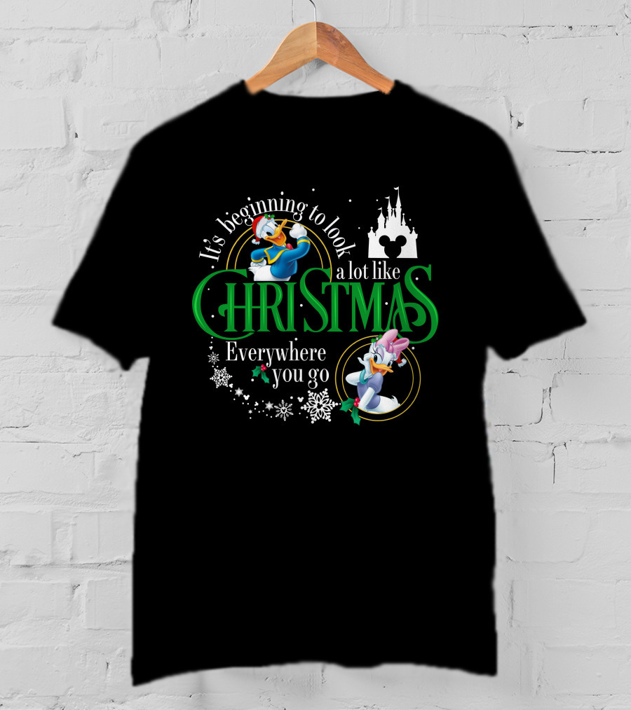 It's Beginning To Look A Lot Like Christmas Everywhere You Go Donald And Daisy T-Shirt