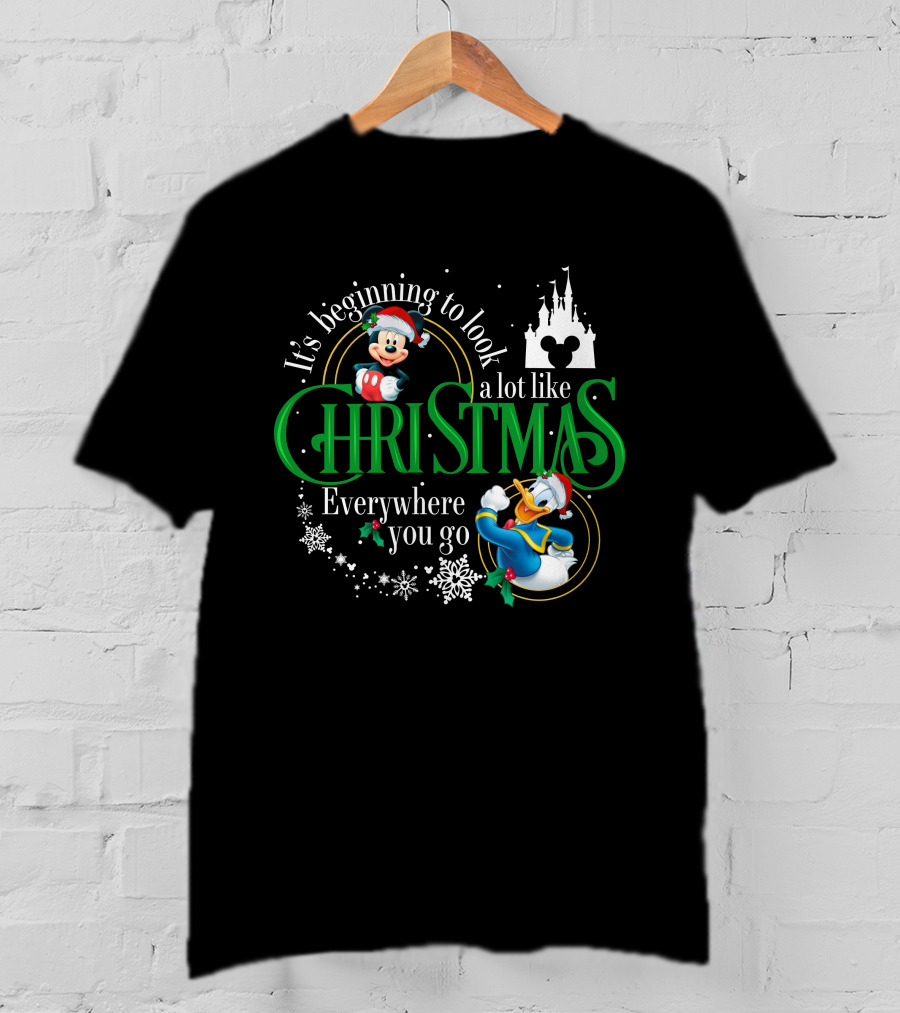 It's Beginning To Look A Lot Like Christmas Everywhere You Go Mickey Donald T-Shirt