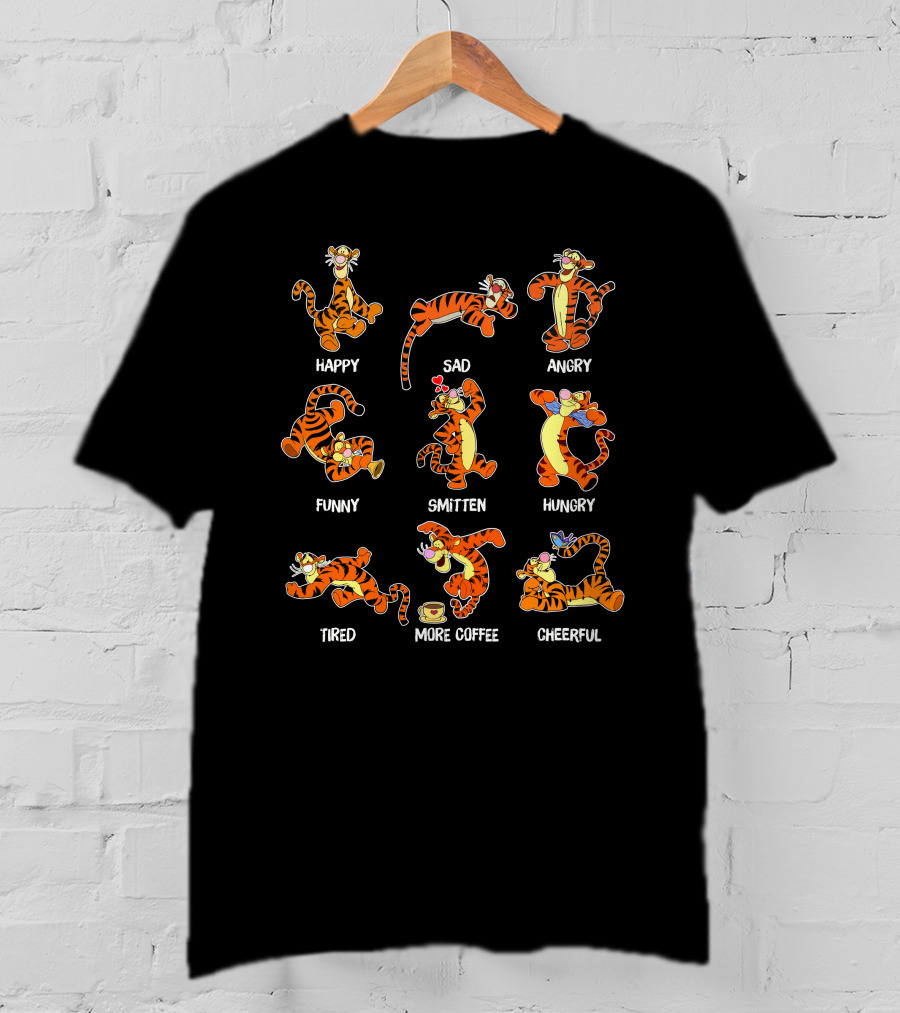 Tigger Emotional Range Happy Sad Angry Funny Smitten Hungry Tired More Coffee Cheerful T-Shirt
