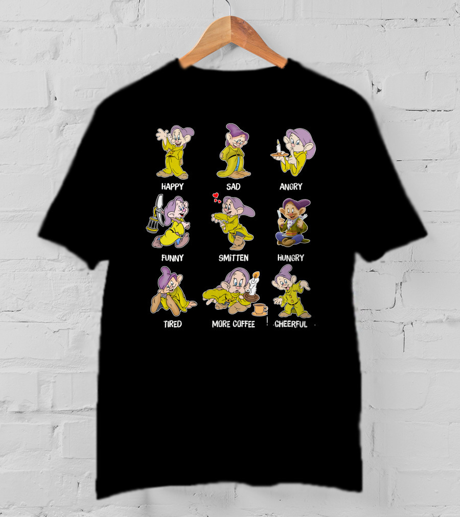 Dopey Moods Happy Sad Angry Funny Smitten Hungry Tired More Coffee Cheerful T-Shirt