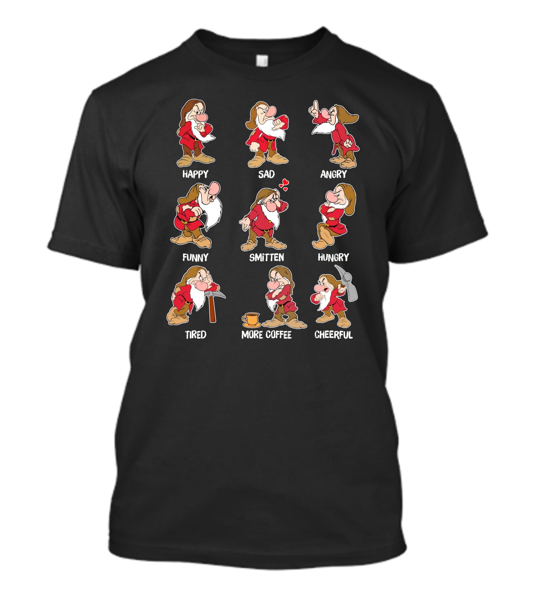 Happy Sad Angry Funny Smitten Hungry Tired More Coffee Cheerful Moods T-Shirt