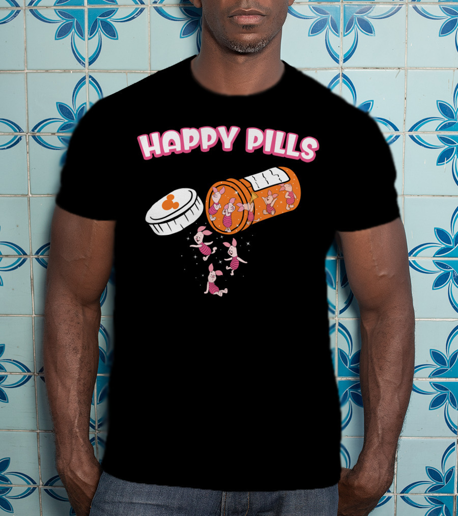 HAPPY PILLS Piglet Characters In Prescription Bottle T-Shirt