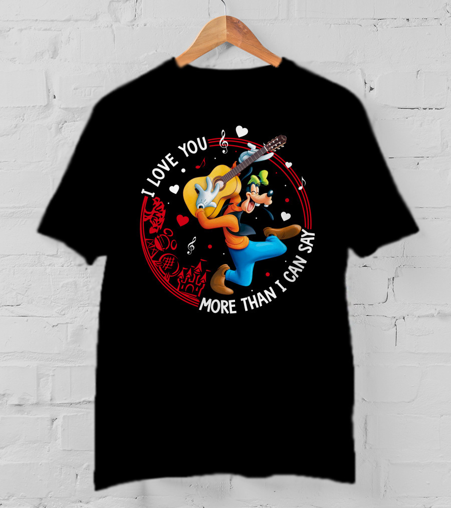 I Love You More Than I Can Say Goofy Guitar Music Hearts T-Shirt