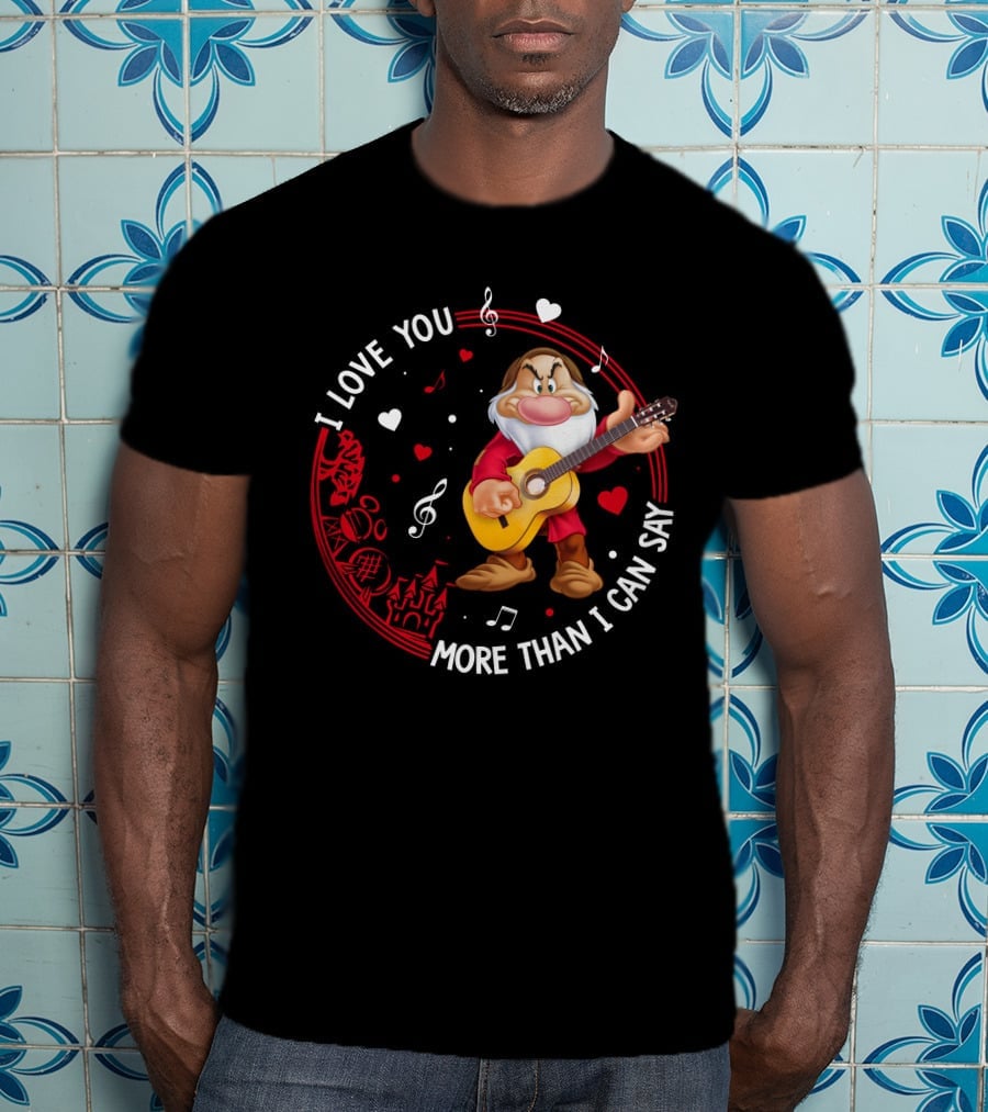 I Love You More Than I Can Say Grumpy Guitar Disney Valentine's Day T-Shirt