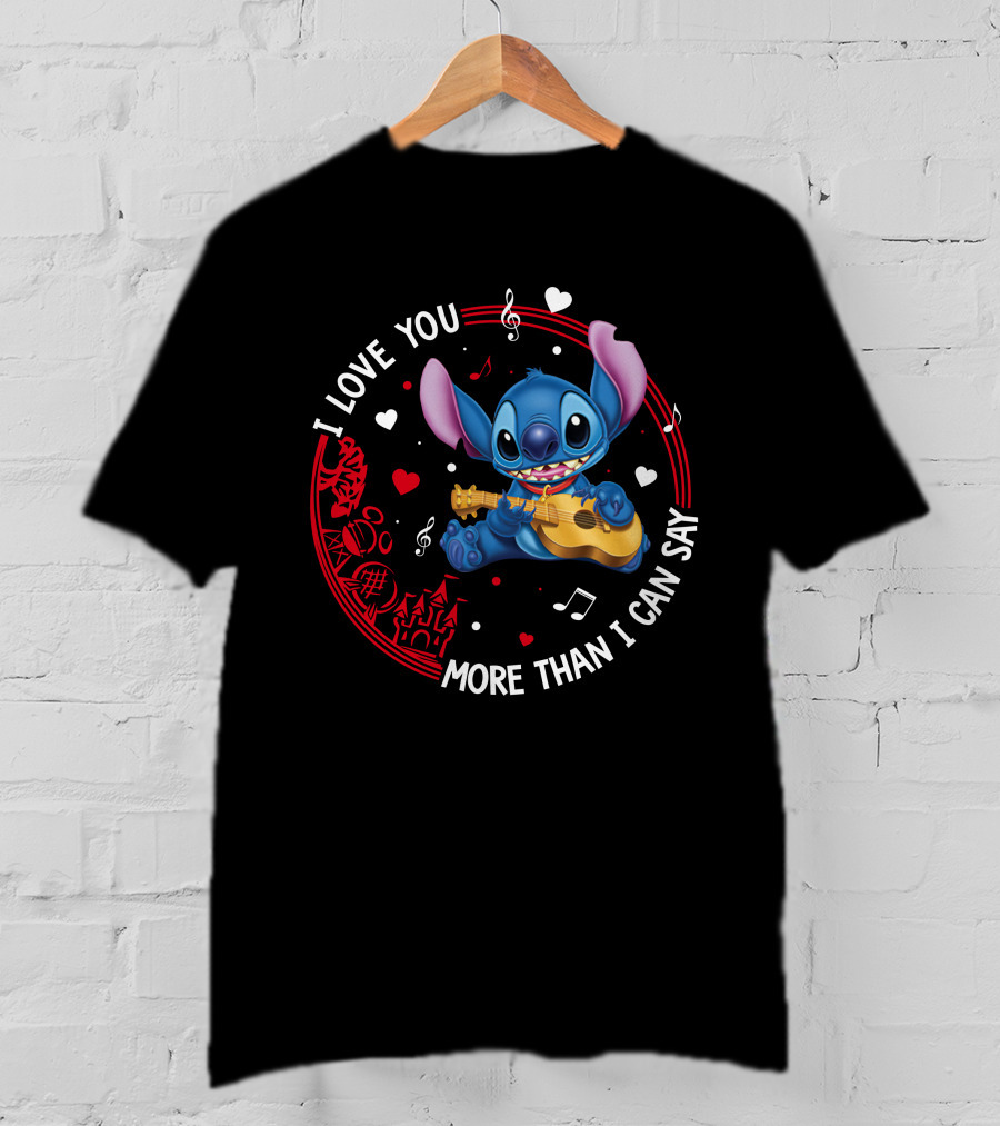 I Love You More Than I Can Say Stitch Love T-Shirt