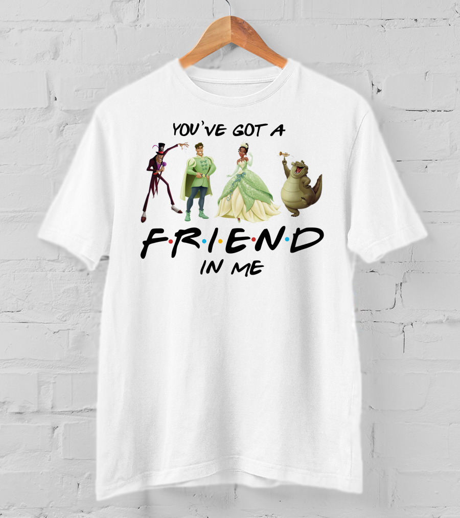 You've Got A Friend In Me The Princess And The Frog Characters T-Shirt