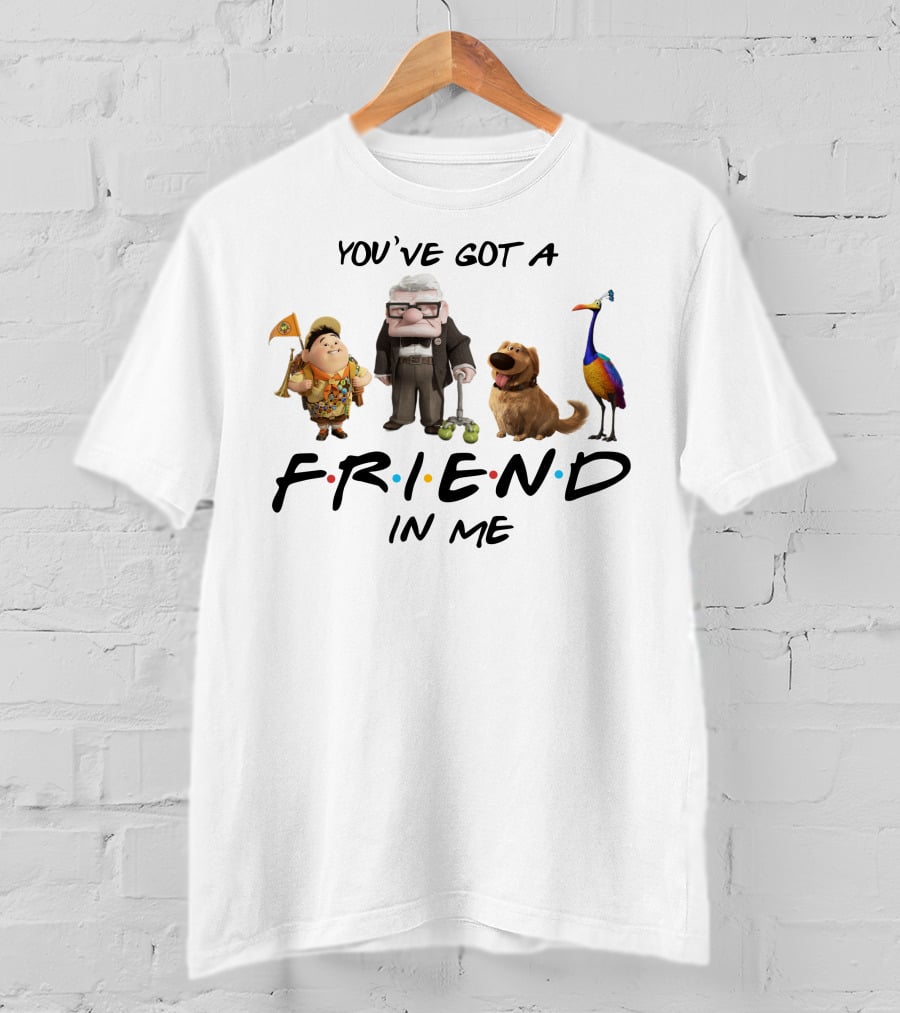 You've Got A Friend In Me Up Friends Pixar Crossover T-Shirt