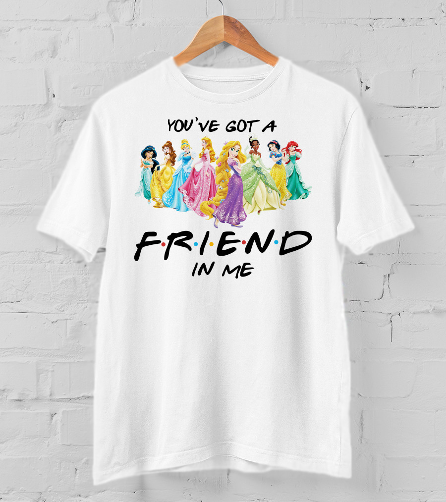 You've Got A Friend In Me Princesses T-Shirt