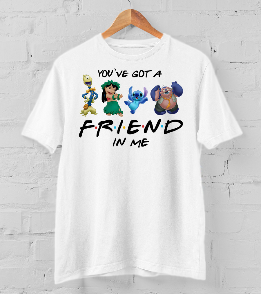 You've Got A Friend IN ME Lilo And Stitch T-Shirt