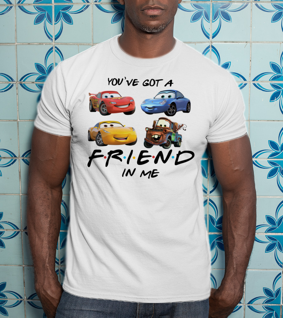 You've Got A Friend In Me Car Friends T-Shirt