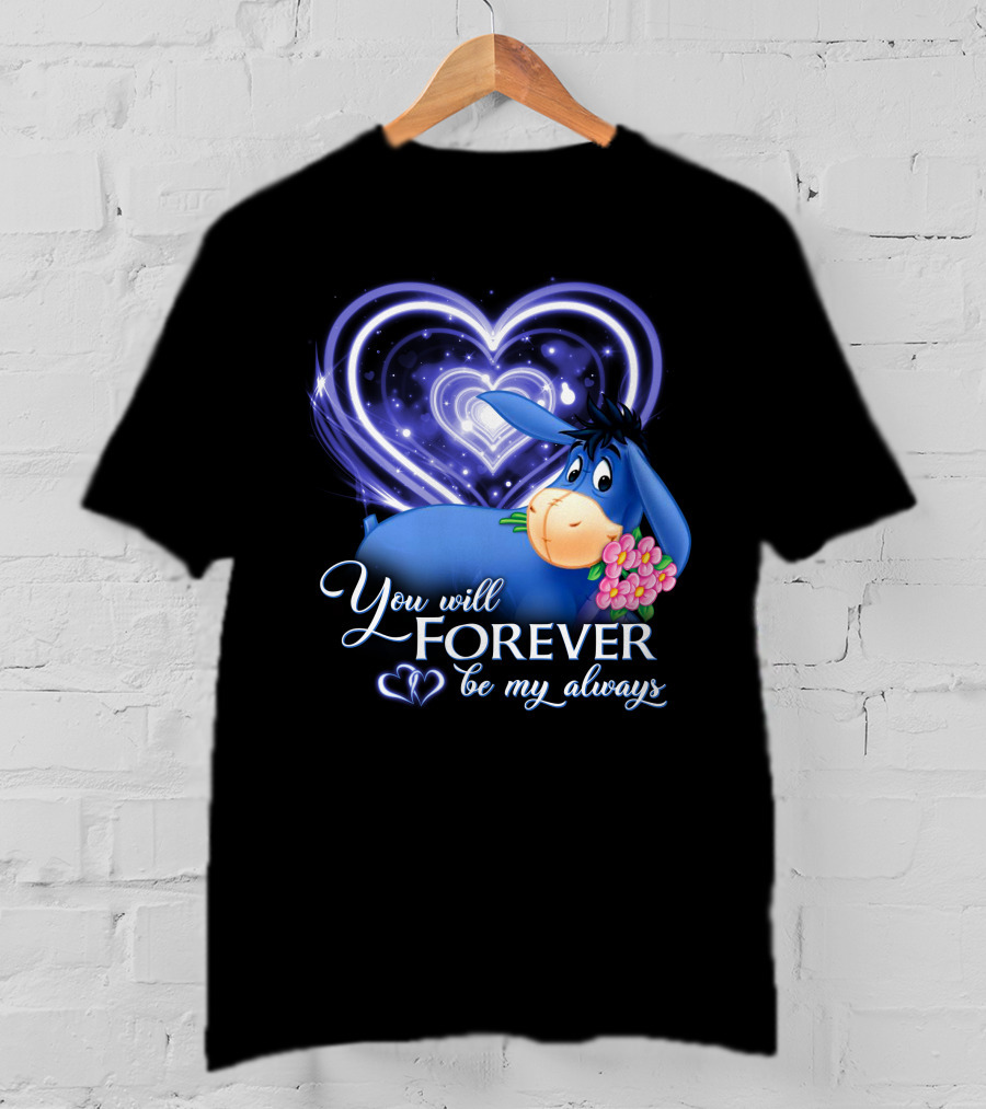 Eeyore You Will Forever Be My Always Hearts Flowers T-Shirt