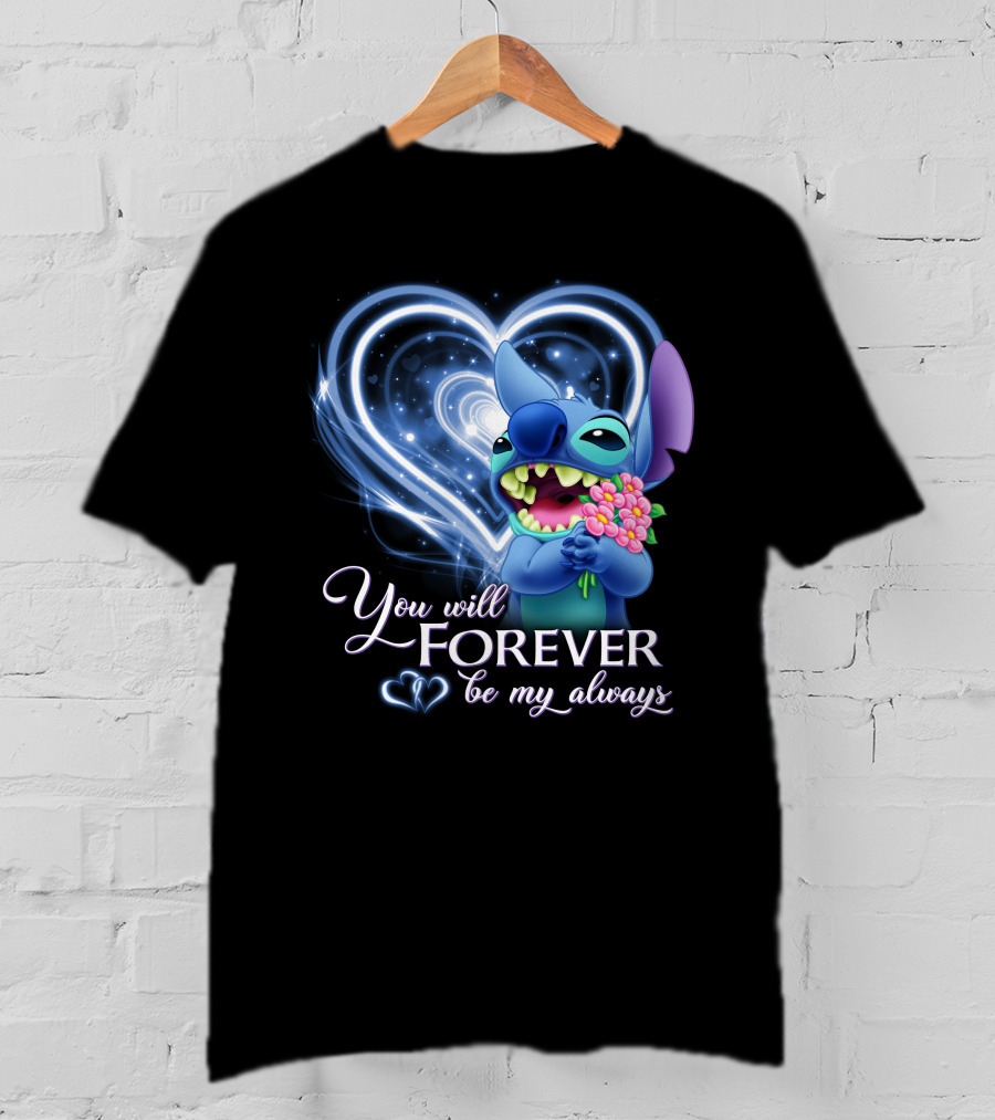 You Will Forever Be My Always Stitch Holding Flowers Heart T-Shirt