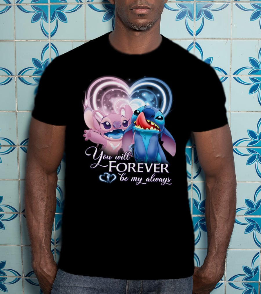 Stitch & Angel You Will Forever Be My Always T-Shirt