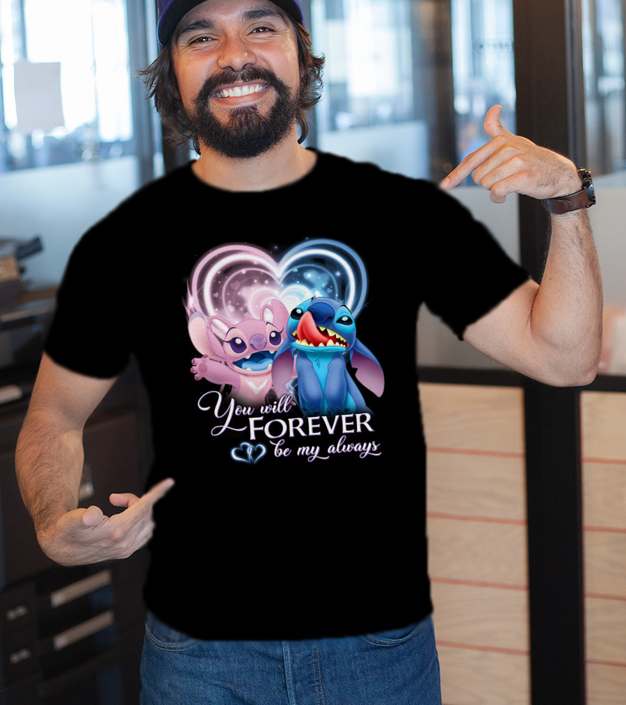 Stitch & Angel You Will Forever Be My Always T-Shirt