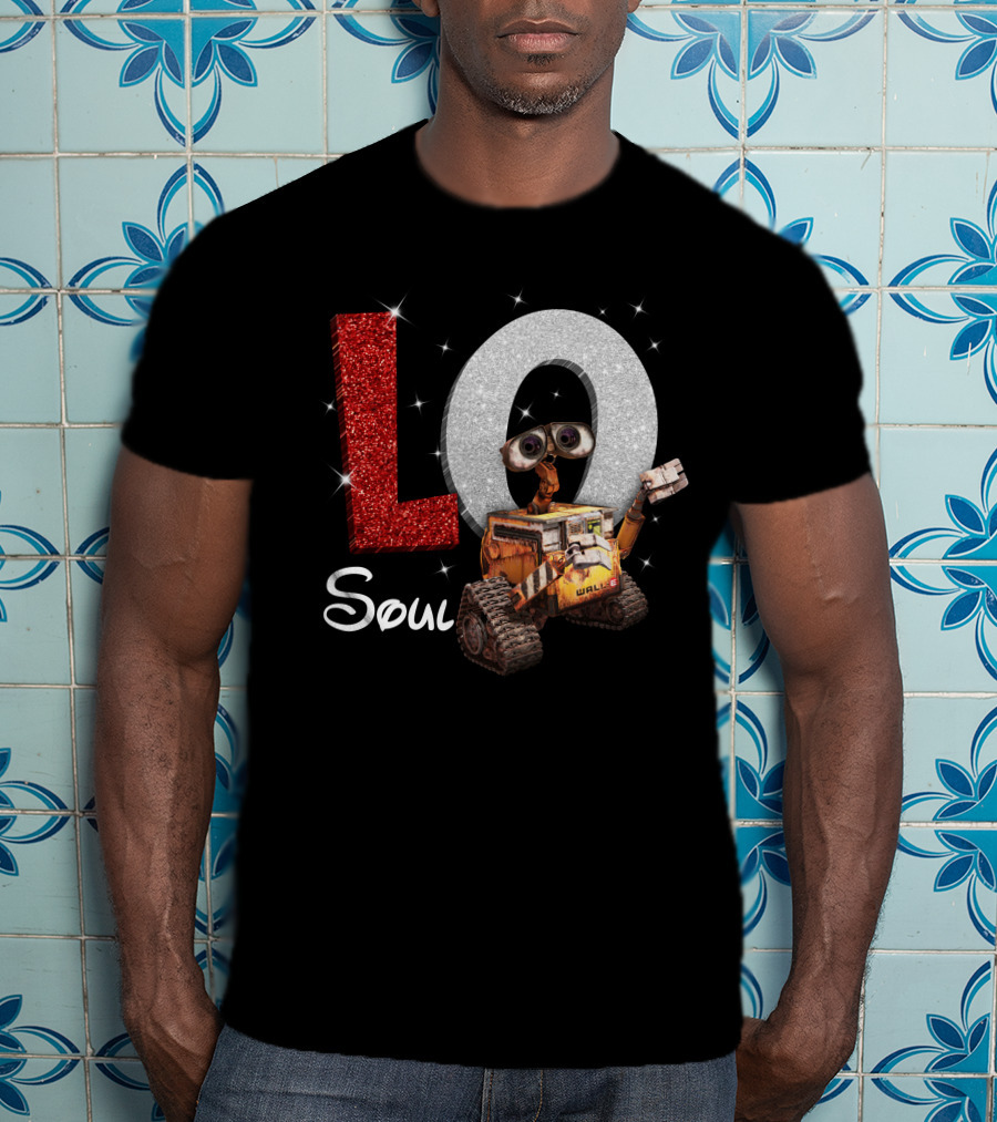 Love Soul Wall-E Pixar Movie Fan T-Shirt
