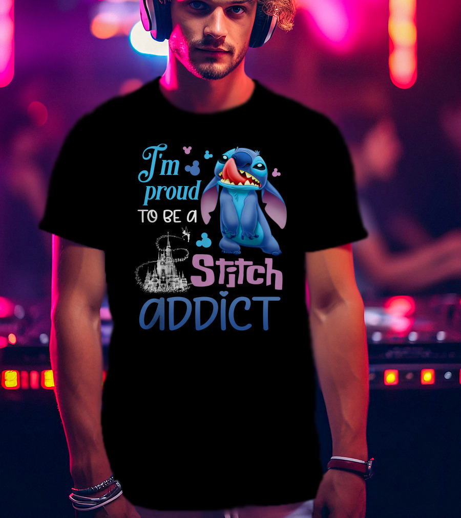 I'm Proud To Be A Stitch Addict T-Shirt