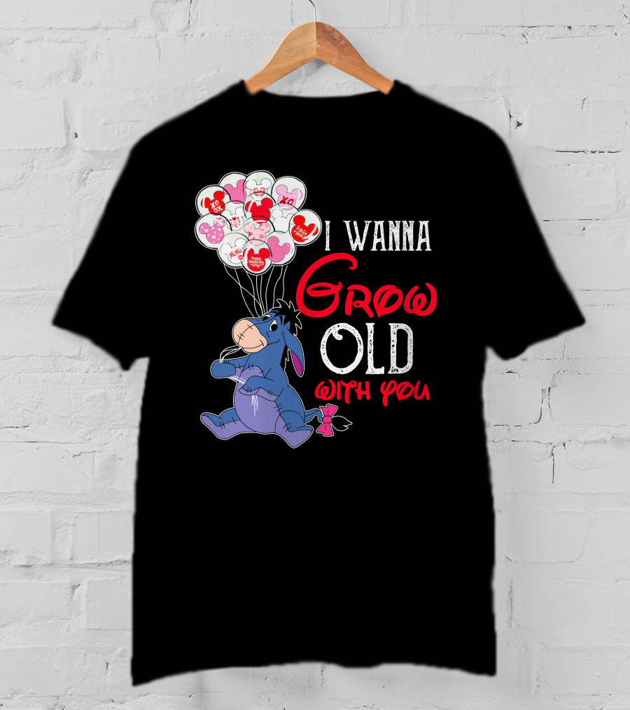 Eeyore I Wanna Grow Old With You Balloons T-Shirt