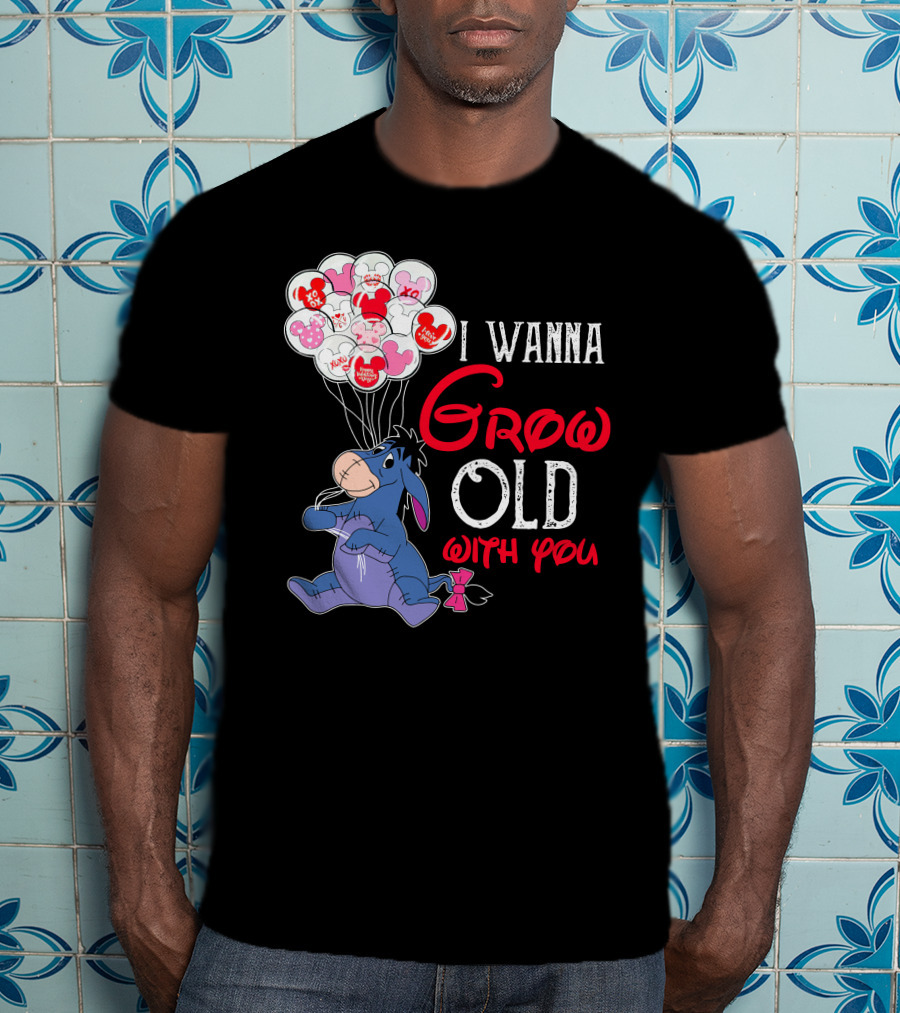 Eeyore I Wanna Grow Old With You Balloons T-Shirt